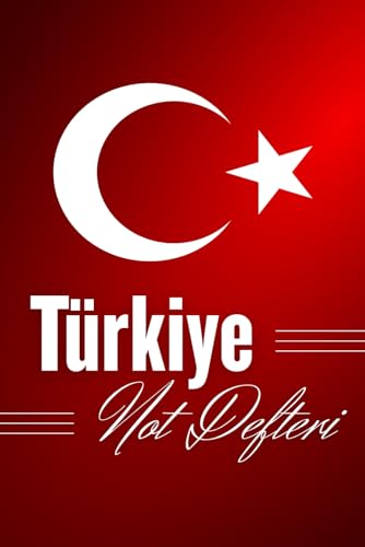 Türkiye Not Defteri: 100 Pages - 6x9 - Lined: Travel-Inspired Lined Journal for Memories, Everyday Writing, Ideas and To-Do Lists, Diary Book